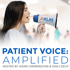 Amplifying the Voice of the Patient: A New Podcast from KLAS