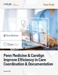 Penn Medicine & Carelign Improve Efficiency in Care Coordination & Documentation