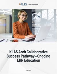 KLAS Arch Collaborative Success Pathway—Ongoing EHR Education