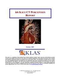 64-Slice CT Medical Equipment Perception Report 2005