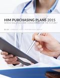 HIM Purchasing Plans 2015: Which Solutions are Considered for the Future?