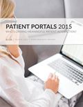 Patient Portals 2015: Who’s Driving Meaningful Patient Interaction?
