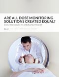Are All Dose Monitoring Solutions Created Equal? 2015: Early Trends in an Emerging Market