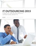 IT Outsourcing 2015: Strategic Partnering Boosts Operational Benefits