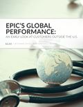 Epic's Global Performance: An Early Look at Customers Outside the U.S.