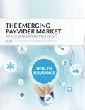The Emerging Payvider Market: Which Vendors Matter Most?