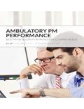 Ambulatory PM Performance: Best PM Vendors For Providers' Coming Needs