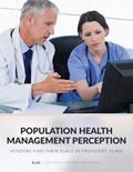 Population Health Management Perception 2016: Vendors Find their Place in Providers' Plans