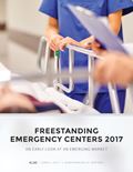 Freestanding Emergency Centers 2017: An Early Look at An Emerging Market