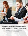 Allscripts' McKesson EIS Business Acquisition 2017: Frustrated Paragon Customers Hope for Quick Development
