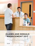 Claims and Denials Management 2017: Support & New Tools Highly Valued in Well-Established Market