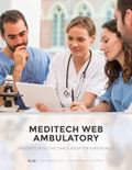 MEDITECH Web Ambulatory 2017: Insights into the Early-Adopter Experience