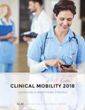 Clinical Mobility 2018: Leveraging a Smartphone Strategy