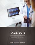 PACS 2018: Achieving Success from Selection to Go-Live