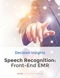 Speech Recognition—Front-End EMR 2018: Decision Insights Report