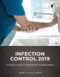 Infection Control 2019: An Early Look at Innovative Technologies