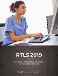 RTLS 2019: Exploring Attainable Outcomes with Deep Adopters