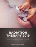Radiation Therapy 2019: Relationships a Key Driver of Value