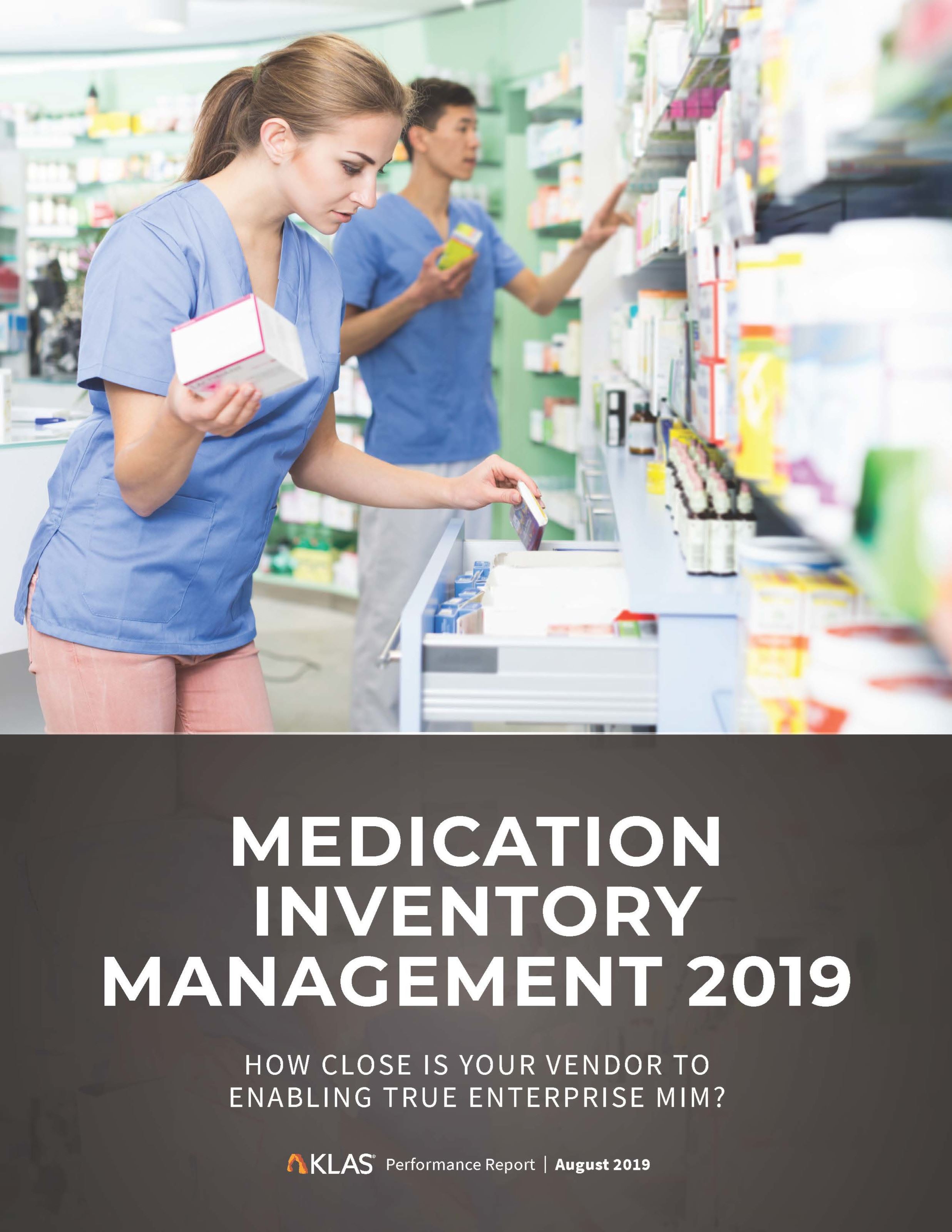 Medication Inventory Management 2019 How Close Is Your Vendor To
