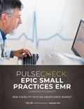 Pulse Check 2019 - Epic Small Practices EMR: New Visibility into an Unexplored Market