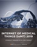 Internet of Medical Things (IoMT) 2019: Standout Vendors in an Early Market