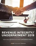 Revenue Integrity / Underpayment 2019: High Value Reported in High-Performing Market