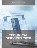 Technical Services 2020: A Tip-of-the-Spear Look at a Growing Market