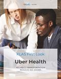 Uber Health: First Look 2020