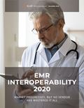 EMR Interoperability 2020: Market Progresses, but No Vendor Has Mastered It All