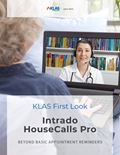 Intrado HouseCalls Pro 2021: Beyond Basic Appointment Reminders