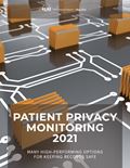 Patient Privacy Monitoring 2021: Many High-Performing Options for Keeping Records Safe) Report Cover Image