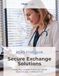 Secure Exchange Solutions 2021: Enabling Connections Between Healthcare Communities