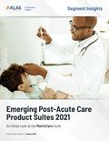Emerging Post–Acute Care Product Suites 2021: An Initial Look at the MatrixCare Suite