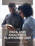 Data and Analytics Platforms 2021: An Early Look at Deep Adopters) Report Cover Image