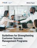 Guidelines for Strengthening Customer Success Management Programs 2021