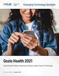 Gozio Health 2021: Improving the Patient Experience Using Location-Aware Technology