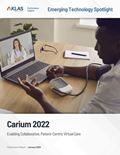 Carium 2022: Enabling Collaborative, Patient-Centric Virtual Care