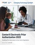 CenterX Electronic Prior Authorization: Emerging Technology Spotlight 2022