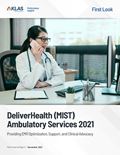 DeliverHealth (MIST) Ambulatory Services: First Look 2022