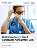 Healthcare Safety, Risk & Compliance Management 2022: Adoption, Capabilities & Performance) Report Cover Image