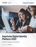 Imprivata Digital Identity Platform 2022: Benefits & Challenges of Deep Adoption