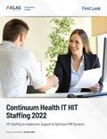Continuum Health IT HIT Staffing 2022: HIT Staffing to Implement, Support & Optimize EMR Systems