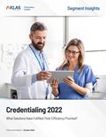 Credentialing 2022: What Solutions Have Fulfilled Their Efficiency Promise?) Report Cover Image