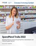 SpendMend Trulla 2022: Maximizing Pharmacy Savings through Algorithms, Standardization, and Preferred Supplier Selection