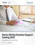 Harris Affinity Decision Support Costing 2022: Understanding the True Cost of Care