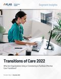 Transitions of Care 2022: What Are Organizations Using or Considering to Facilitate Effective Care Transitions?) Report Cover Image