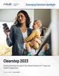 Clearstep 2023: Driving Outcomes through AI Chat-Based Solutions for Triage and Patient Engagement