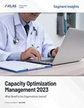 Capacity Optimization Management 2023: What Benefits Are Organizations Seeing?