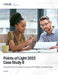Points of Light 2023 Case Study 8: Using Real-Time Care Alerts to Improve PCP Visibility of Inpatient Data) Report Cover Image