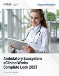 Ambulatory Ecosystem eClinicalWorks Complete Look 2023